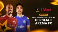 Jadwal Persija vs Arema FC - 3rd Place Piala Presiden 2026: Perebutan Gengsi Tempat Ketiga Panaskan Vidio
