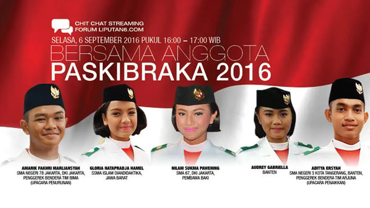 Chit-Chat Streaming: Cerita Paskibraka 2016