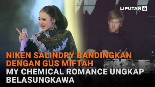 Niken Salindry Dibandingkan dengan Gus Miftah, My Chemical Romance Ungkap Belasungkawa