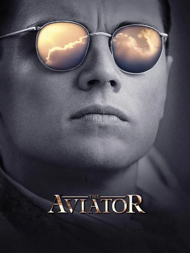 Poster The Aviator. (Foto: Dok. Warner Bros./ IMDb)