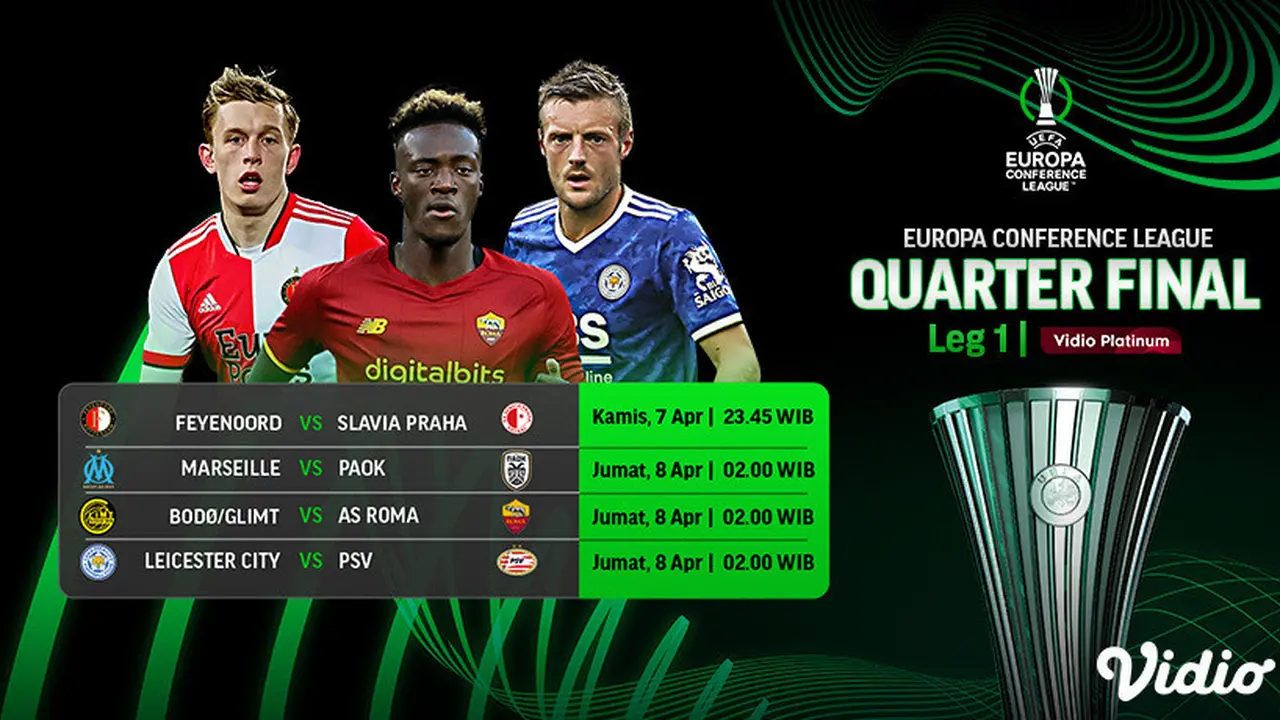Jadwal dan Live Streaming UEFA Conference League Perempat Final di Vidio Pekan Ini