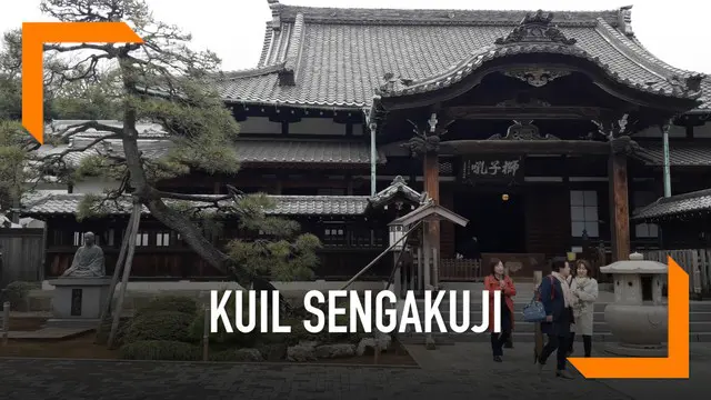 Kuil Sengakuji melambangkan kesetiaan samurai di Jepang. Di sini, 47 ronin atau samurai tak bertuan disemayamkan.