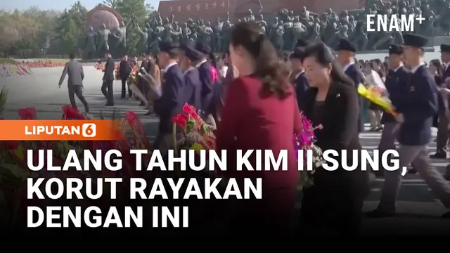 Meriah! Ini Cara Korut Rayakan Ulang Tahun Pendiri Korea Utara Kim II Sung