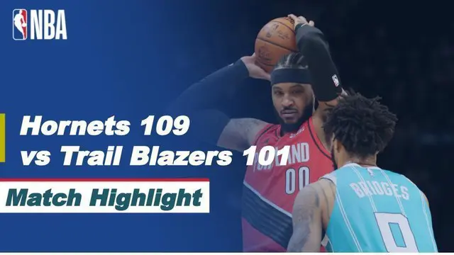 Berita Video Highlights NBA, Charlotte Hornets Bungkam Portland Trail Blazers 109-101 (19/4/2021)