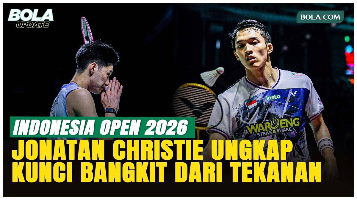 Tembus Final Indonesia Open 2026, Jonatan Christie Akui Sempat Tertekan oleh Wakil Thailand