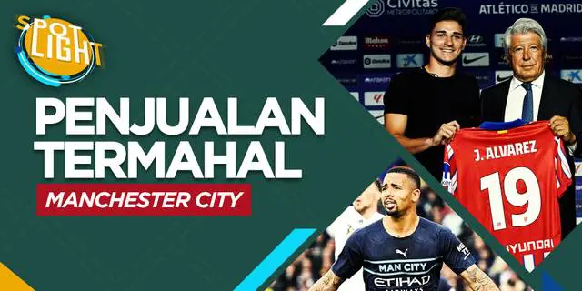 VIDEO: Termasuk Julian Alvarez, Ini 4 Penjualan Termahal Manchester City Sepanjang Sejarah