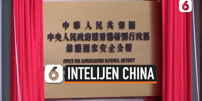 VIDEO: China Resmi Buka Kantor Intelijen di Hong Kong