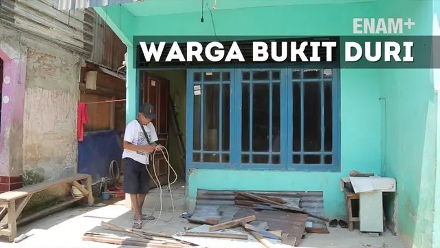 ENAM PLUS: Warga Bukit Duri Bongkar Sendiri Rumahnya Sebelum Pindah