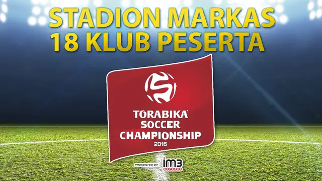 Stadion Markas 18 Klub Peserta Torabika Soccer Championship 2016 Presented by IM3 Ooredoo (Bola.com/Samsul Hadi)