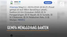 Gempa bumi kembali menggoyang Banten. Gempa tersebut berkekuatan 5,2 skala Richter.