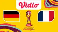 Jadwal dan Live Streaming Final Piala Dunia U-17: Jerman vs Prancis di Vidio