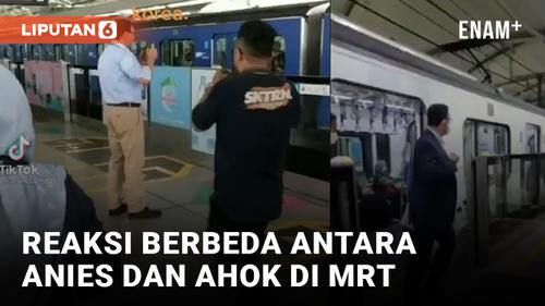 VIDEO: Netizen Bandingkan Ahok dan Anies Baswedan saat Datangi MRT Lebak Bulus
