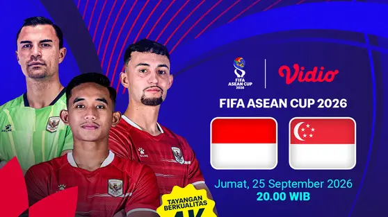 FIFA ASEAN Cup 2026 - Indonesia vs Singapura: Live Streaming Tayangan 4K Hanya di Vidio