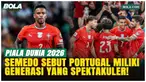 Nelson Semedo: Portugal Punya Semua yang Dibutuhkan untuk Menjadi Juara Dunia!