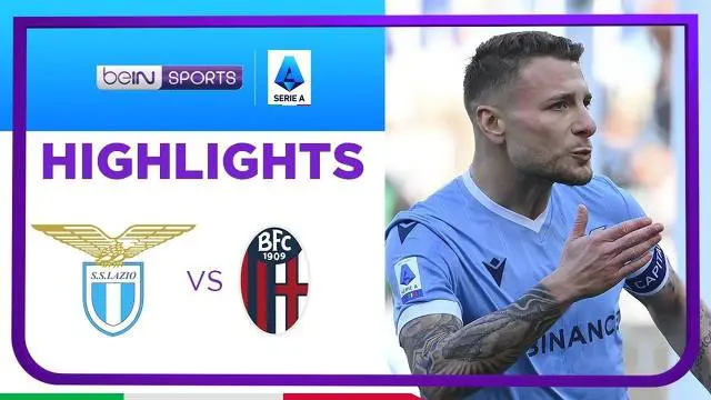 VIDEO: Highlights Liga Italia, Lazio Taklukkan Bologna 3-0
