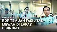 Soal temuan fasilitas mewah berstandar apartemen di Lapas Cibinong, Komisi XIII DPR menggelar rapat dengar pendapat dengan Kementerian Imigrasi dan Pemasyarakatan, serta Kepala Lapas Kelas II Cibinong non-aktif.