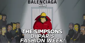 Mau lihat bagaimana The Simpsons tampil di Paris Fashion Week? Ini dia videonya!