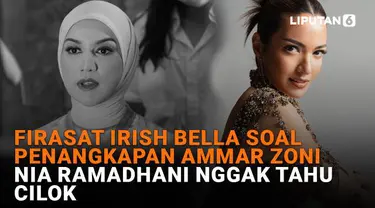 Mulai dari firasat Irish Bella soal penangkapan Ammar Zoni hingga Nia Ramadhani nggak tahu cilok, berikut sejumlah berita menarik News Flash Showbiz Liputan6.com.