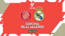 Girona Vs Real Madrid di La Liga (Bola.com/Gregah Nurikhsani)