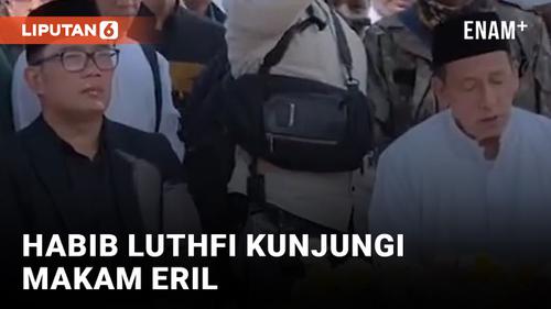 VIDEO: Ditemani Ridwan Kamil, Habib Luthfi Berziarah ke Makam Eril
