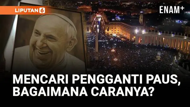 VIDEO: Paus Fransiskus Wafat, Dunia Menanti “Abemus Papam” Selanjutnya