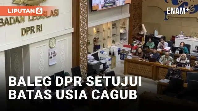 Panas! Baleg DPR Setuju Batas Usia Cagub 30 Tahun