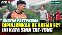 Shin Tae-yong Bantah Rumor Shayne Pattynama Dipinjamkan ke Arema FC, Ungkap Alasannya