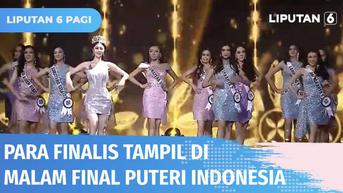 VIDEO: 44 Finalis dari 34 Provinsi Tampil di Malam Final Puteri Indonesia 2022