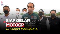 Berita Video, Presiden Joko Widodo Nyatakan Indonesia Siap Gelar MotoGP Mandalika 2022