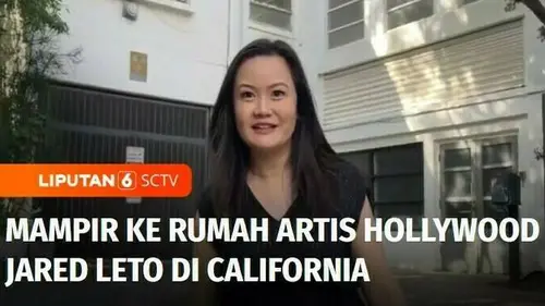 VIDEO: Jalan Yuk! Mampir ke Rumah Jared Leto di Hollywood California