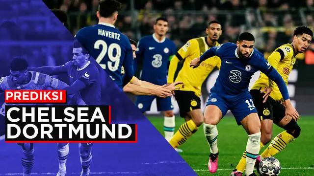 Berita Motion grafis prediksi pertandingan Liga Champions Chelsea vs Borussia Dortmund. Laga penentuan sekaligus pembuktian bagi Chelsea di kancah Eropa.