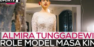 Fimela Update: Almira Tunggadewi Role Model Masa Kini