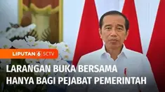 Presiden Joko Widodo menegaskan aturan larangan berbuka puasa bersama hanya berlaku bagi pejabat pemerintahan, bukan pada masyarakat umum. Larangan buka bersama pada para pejabat dilakukan di tengah sorotan masyarakat atas gaya hidup mewah pada sejum...