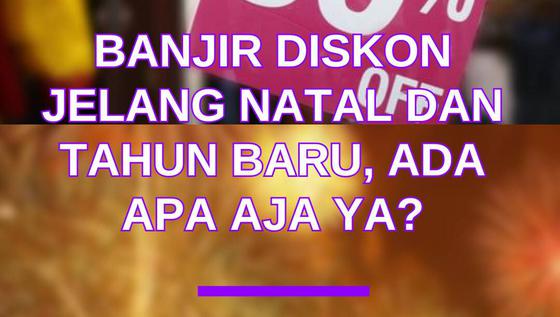 Banjir Diskon Jelang Natal Dan Tahun Baru, Ada Apa Aja Ya? #Merdekadotcom #KontenKreatif #DiskonAkhirTahun #Nataru #ShortMd