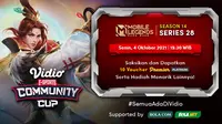 Jadwal dan Live Streaming Vidio Community Cup Season 14 Mobile Legends Series 28, Senin 4 Oktober 2021. (Sumber : dok. vidio.com)