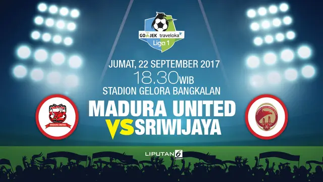MADURA UNITED VS SRIWIJAYA