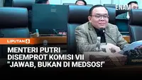 Keras! Ketua Komisi VII Semprot Menpar Putri: Jawab Musti, Bukan di Medsos!