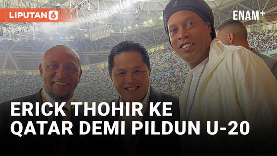 VIDEO: Demi Piala Dunia U-20, Erick Thohir Terbang ke Qatar