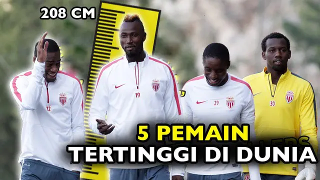 5 Pesepak Bola Tertinggi di Dunia 2016