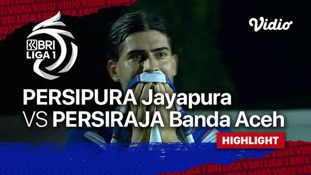 VIDEO: Highlights BRI Liga 1, Persipura Jayapura Bermain Imbang Tanpa Gol Kontra Persiraja Banda Aceh