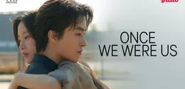 Once We Were Us tayang di Vidio. (sumber: Vidio.com)
