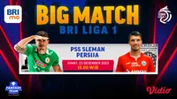 Link live streaming Big Match BRI Liga 1 PSS Sleman vs Persija Jakarta di Vidio, 23 Desember 2022
