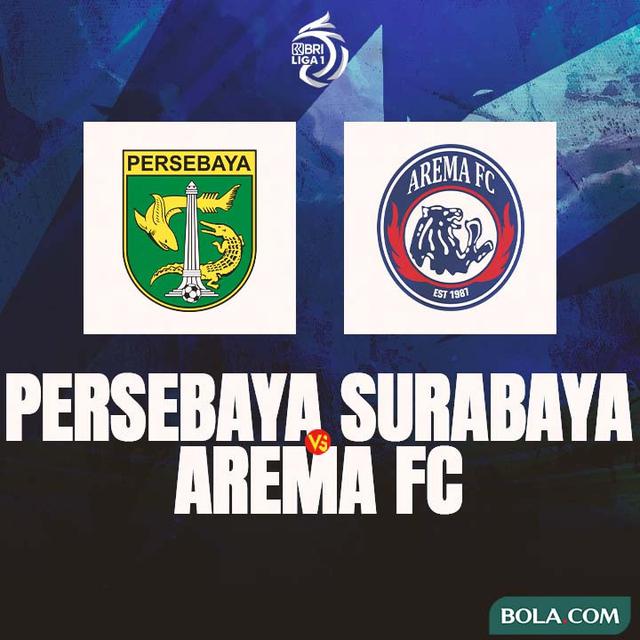 Liga 1 -  Persebaya Surabaya Vs Arema FC