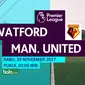 Premier League_Watford Vs Manchester United (Bola.com/Adreanus Titus)