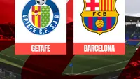 Link Live Streaming Liga Spanyol: Getafe Vs Barcelona