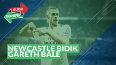 Berita Video tentang Bursa Transfer : Newcastle Inginkan Gareth Bale Dari Real Madrid