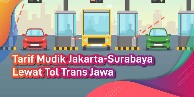 VIDEO: Tarif Mudik Jakarta-Surabaya Lewat Tol Trans Jawa