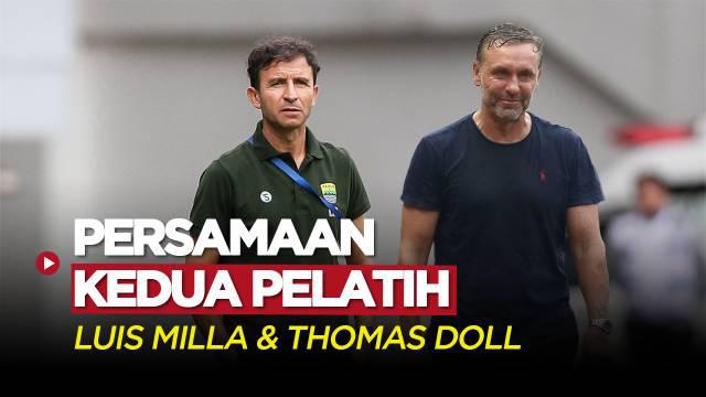 Berita Video, Ini Dia Persamaan Thomas Doll dan Luis Milla Menjadi Pelatih Klub Indonesia