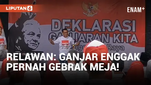 VIDEO: Relawan Ganjar Pranowo Ogah Pilih Pemimpin Emosional yang 'Suka Gebrak Meja'