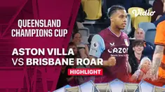Berita video highlights laga pramusim Queensland Champions Cup antara Aston Villa melawan Brisbane Roar, Rabu (20/7/2022) sore hari WIB.